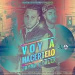 Jayma Y Dalex - Voy A Hacertelo MP3